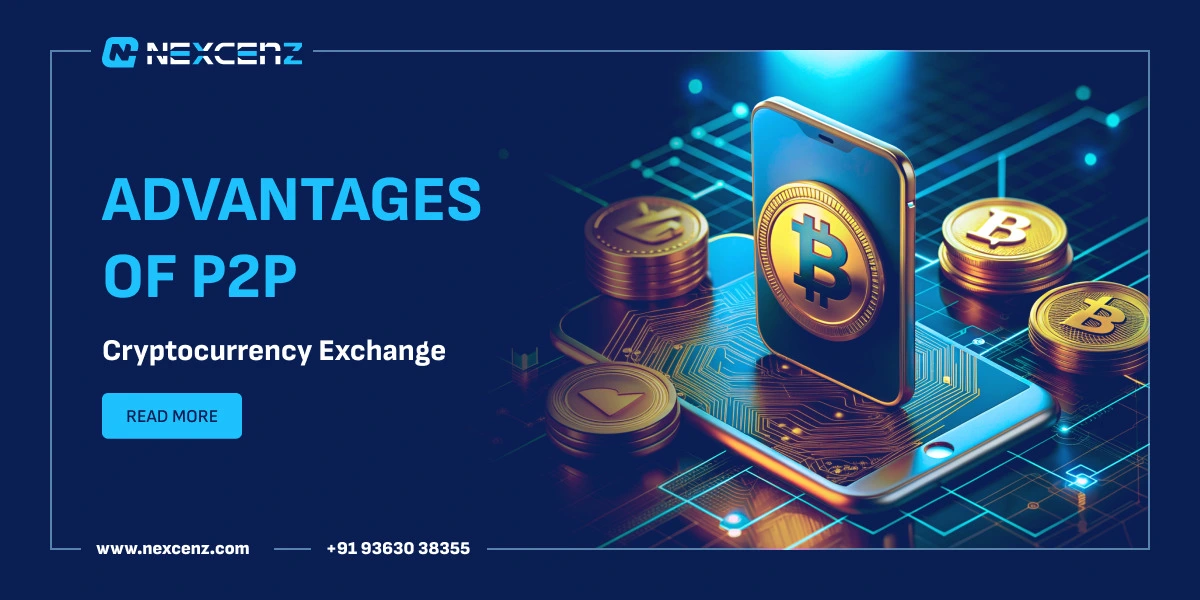 Advantages Of P2P Cryptocurrency Exchange in 2025