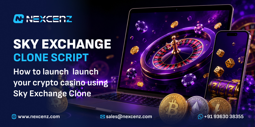 Sky Exchange Clone Script- How to launch  launch your crypto casino using Sky Exchange Clone
